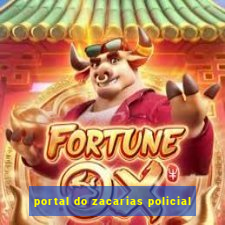 portal do zacarias policial